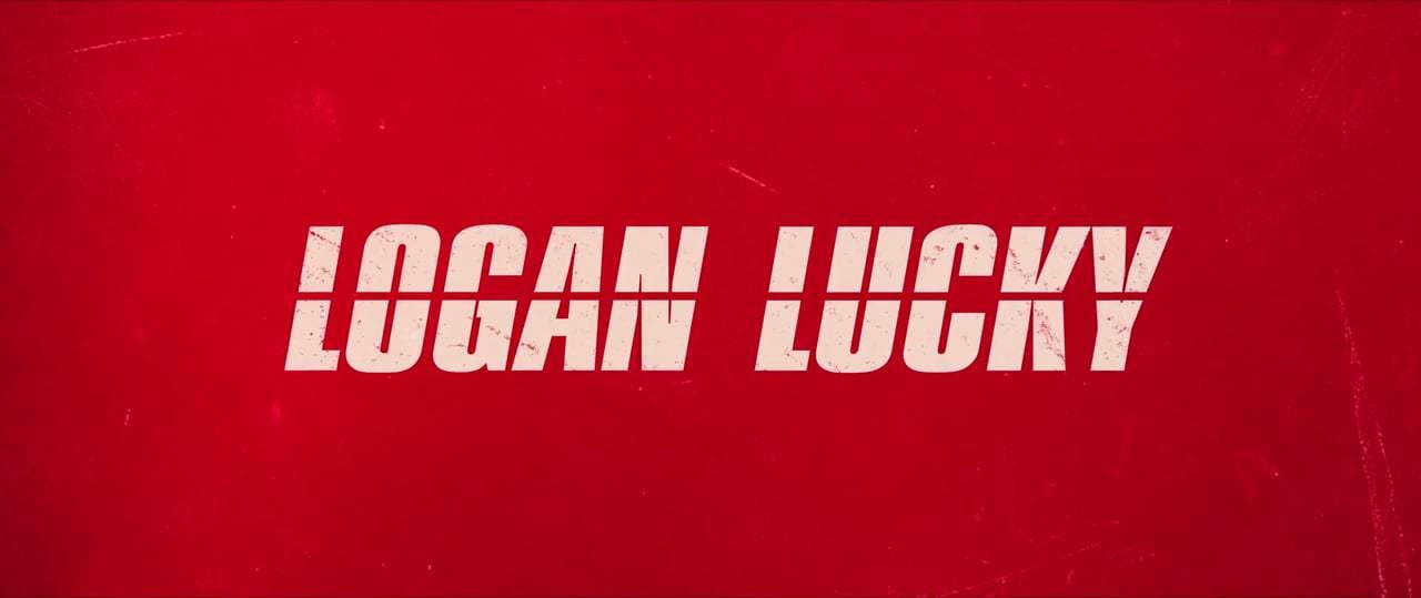 Logan Lucky TV Spot - The Heist Is On (2017) Screen Capture #4