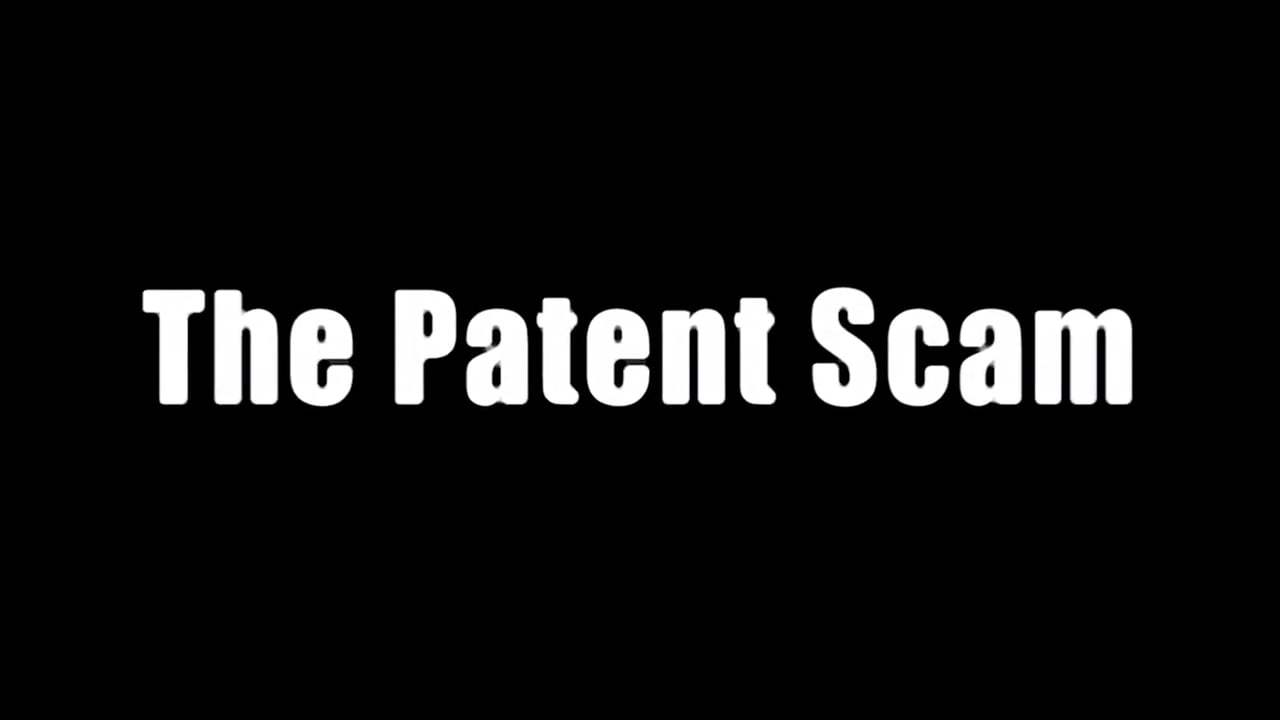 The Patent Scam Trailer (2017) Screen Capture #4