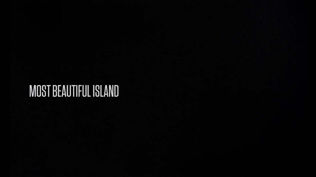Most Beautiful Island Trailer (2017) Screen Capture #4