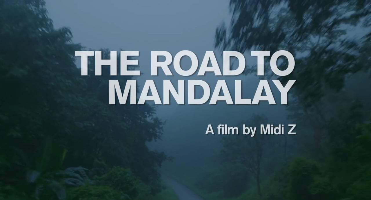 The Road to Mandalay Trailer (2016) Screen Capture #4