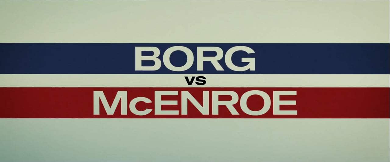 Borg/McEnroe TV Spot - Tremendous (2017) Screen Capture #4