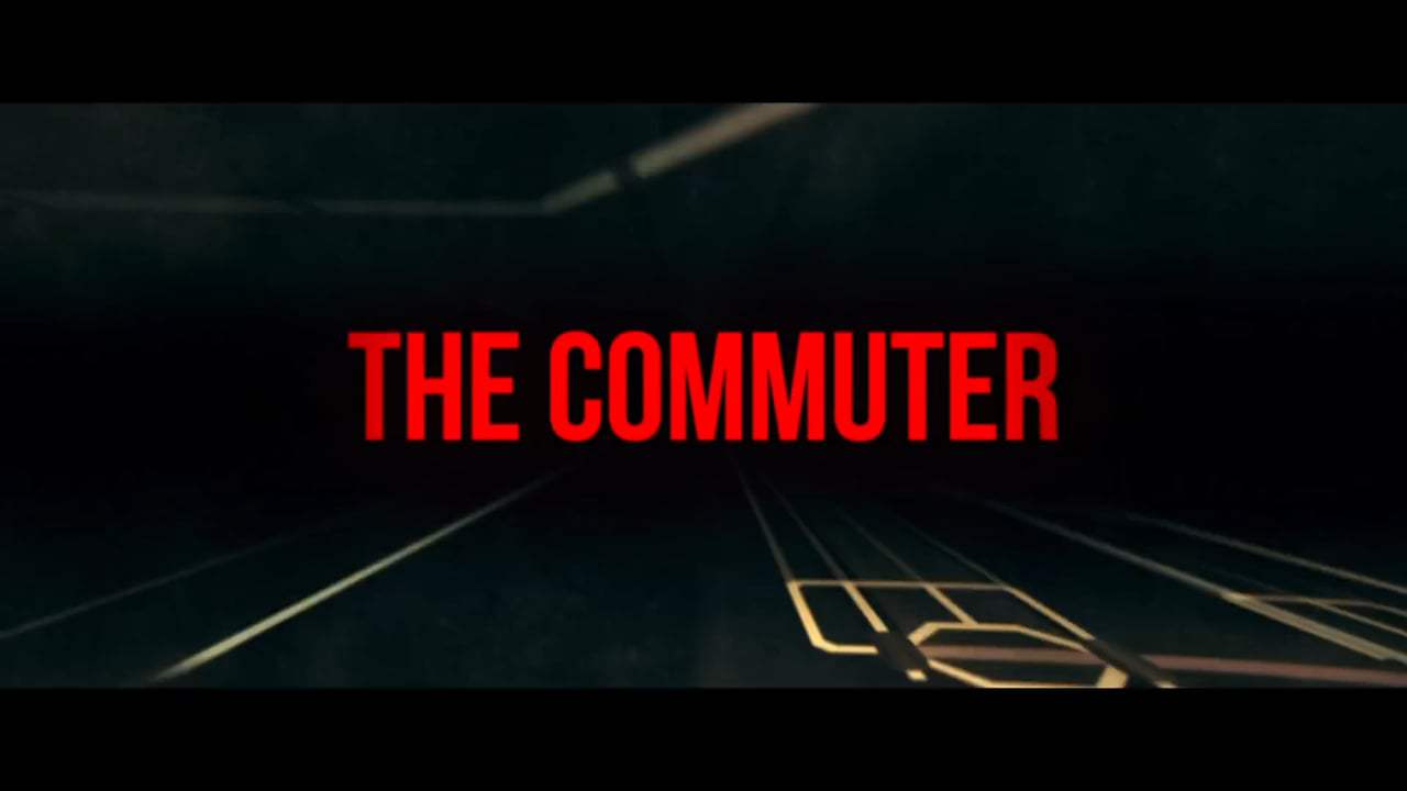 The Commuter TV Spot - Doesn't Belong (2018) Screen Capture #4