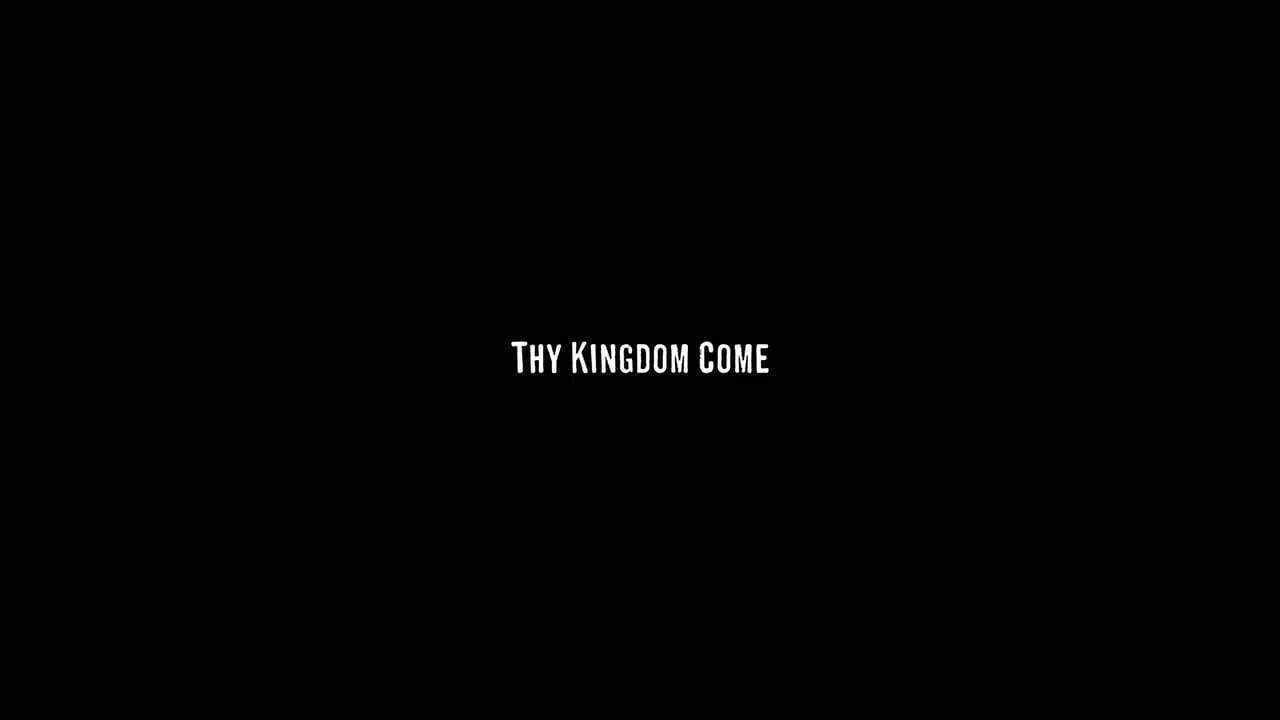 Thy Kingdom Come Teaser Trailer (2018) Screen Capture #4