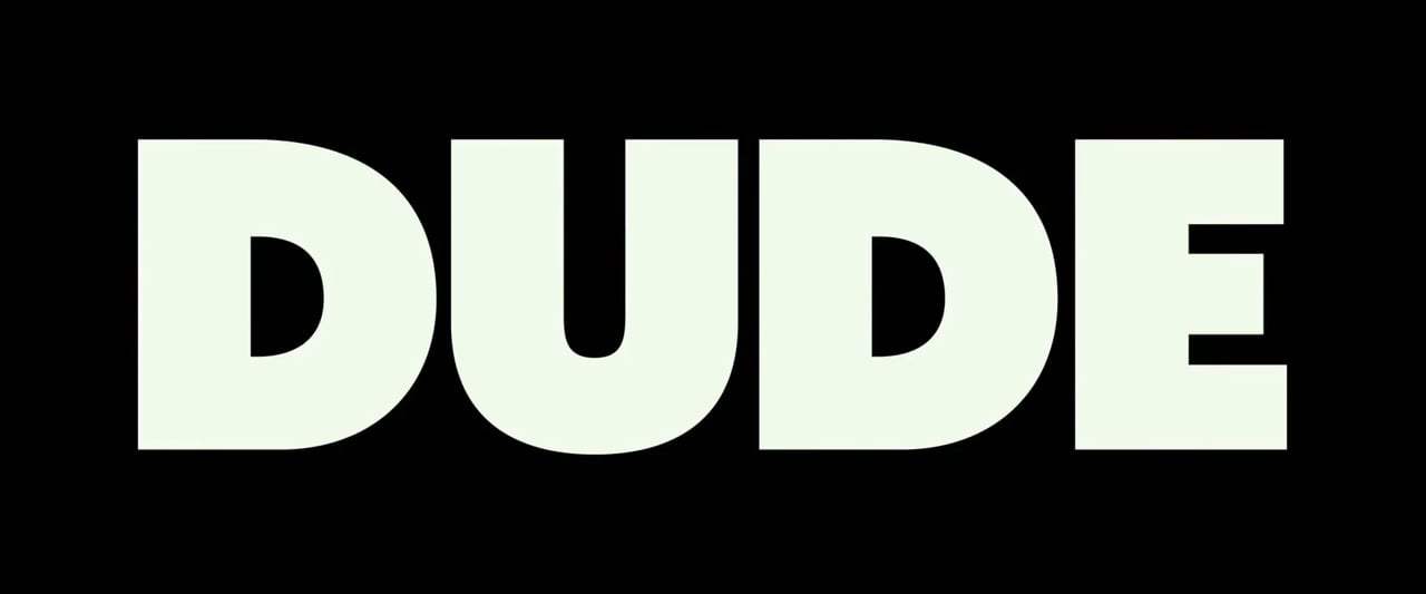 Dude Trailer (2018) Screen Capture #4