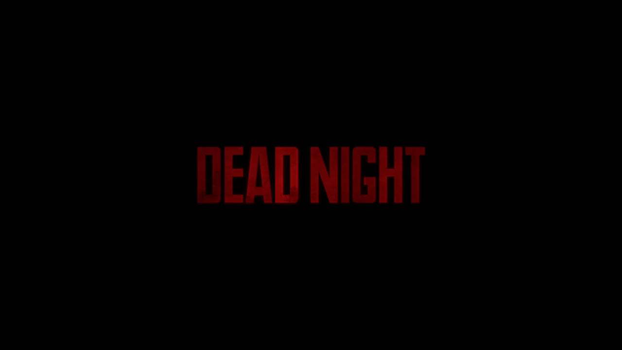 Dead Night Theatrical Trailer (2017) Screen Capture #4