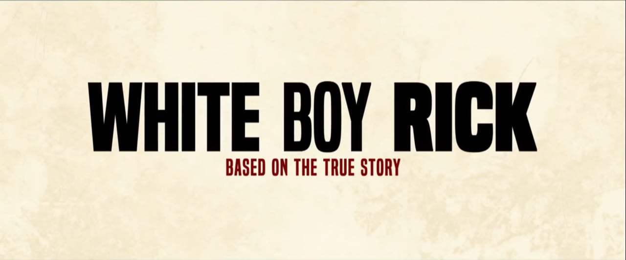 White Boy Rick TV Spot - True (2018) Screen Capture #4