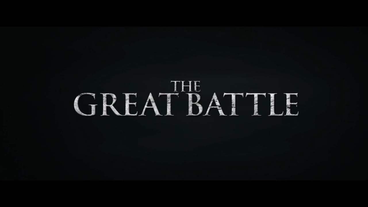 The Great Battle Trailer (2018) Screen Capture #4