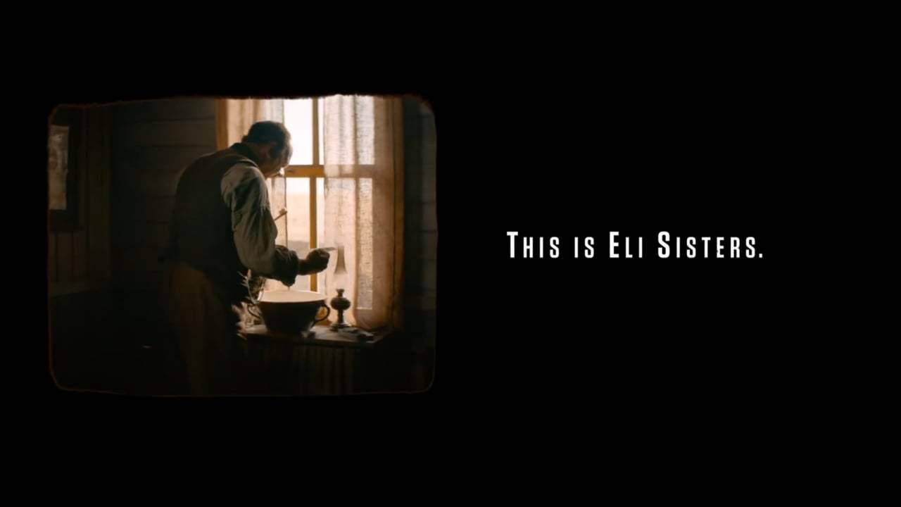 The Sisters Brothers Feature Trailer (2018) Screen Capture #1