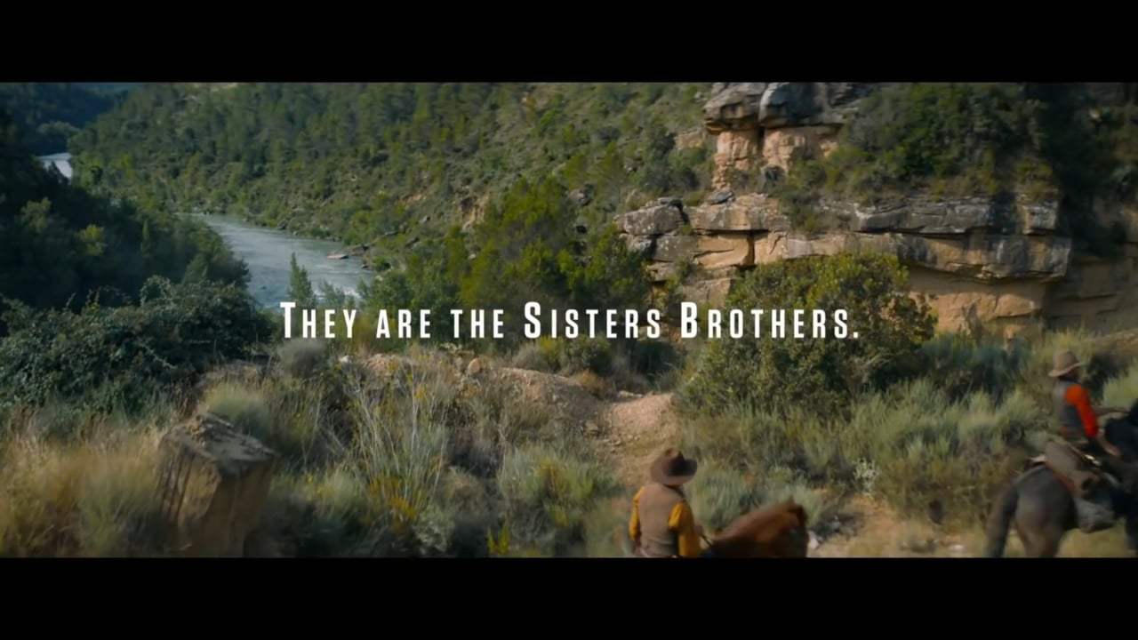 The Sisters Brothers Feature Trailer (2018) Screen Capture #2