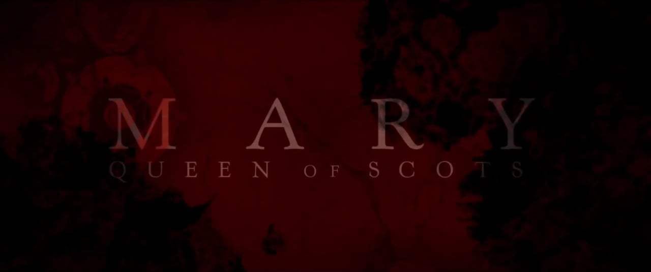 Mary Queen of Scots International Trailer (2018) Screen Capture #4