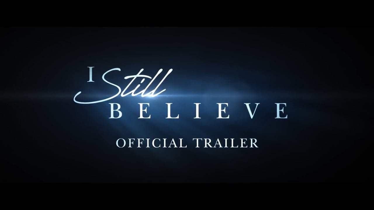 I Still Believe Trailer (2020) Screen Capture #1
