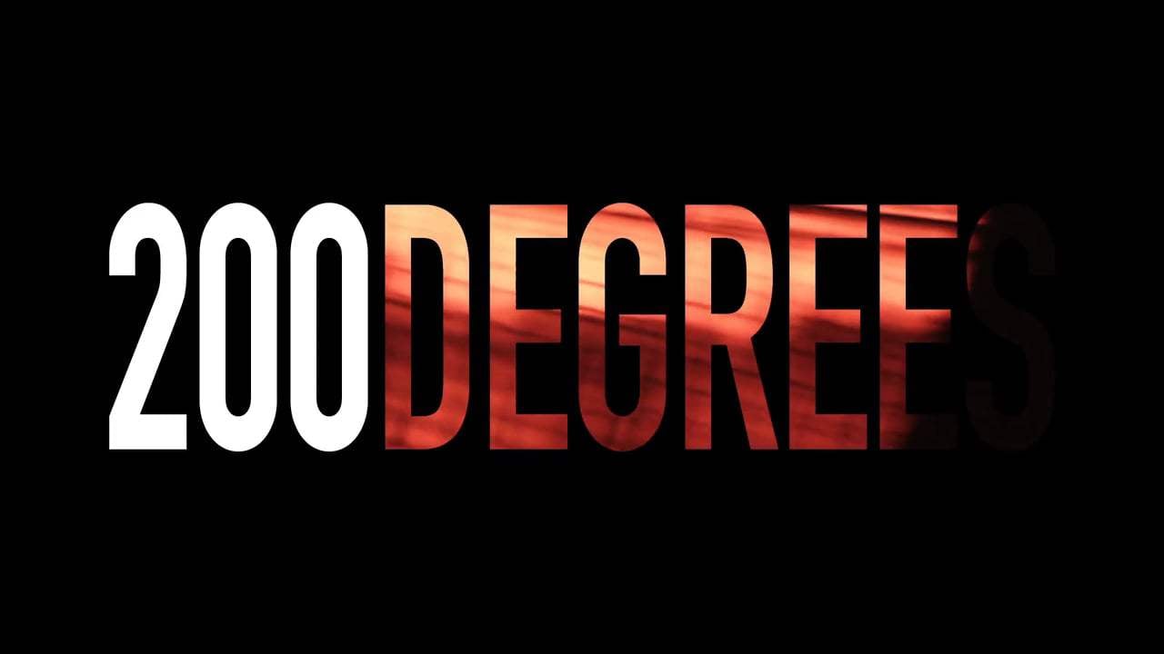 200 Degrees Trailer (2017)