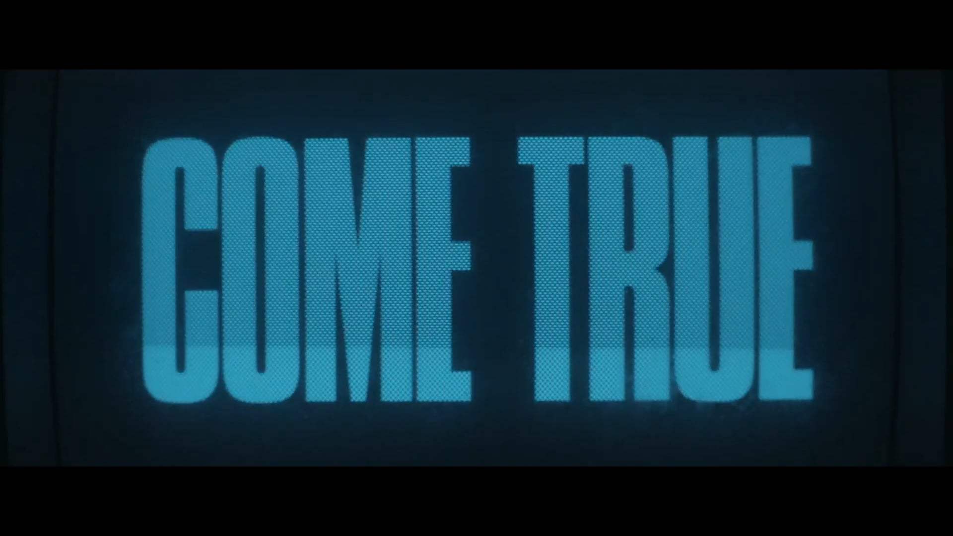 Come True Trailer (2021)