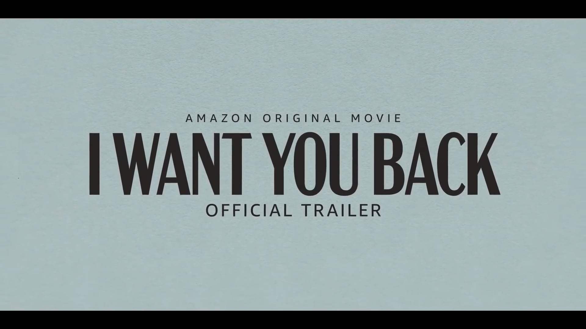 I Want You Back Trailer (2022)