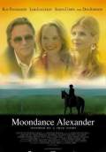 Moondance Alexander (2007) Poster #1 Thumbnail