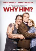 Why Him? (2016) Poster #1 Thumbnail