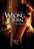 Wrong Turn 3: Left for Dead (2009) Poster #2 Thumbnail