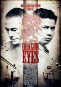 Dragon Eyes (2012) Poster #1 Thumbnail
