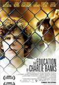 The Education of Charlie Banks (2009) Poster #1 Thumbnail
