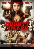 Bounty Killer (2013) Poster #1 Thumbnail