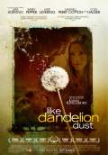 Like Dandelion Dust (2010) Poster #1 Thumbnail