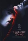 Daylight Fades (2011) Poster #1 Thumbnail