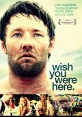 Wish You Were Here (2012) Poster #1 Thumbnail