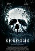 Shrooms (2008) Poster #1 Thumbnail