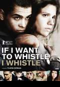 If I Want to Whistle, I Whistle (2010) Poster #1 Thumbnail