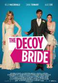 The Decoy Bride (2012) Poster #1 Thumbnail