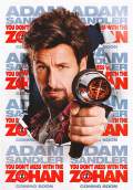 You Don't Mess with the Zohan (2008) Poster #1 Thumbnail