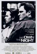 We Own the Night (2007) Poster #1 Thumbnail