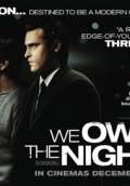 We Own the Night (2007) Poster #3 Thumbnail