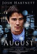 August (2008) Poster #1 Thumbnail