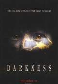 Darkness (2004) Poster #1 Thumbnail