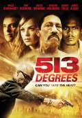 513 Degrees (2014) Poster #1 Thumbnail