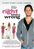 The Right Kind of Wrong (2013) Poster #1 Thumbnail