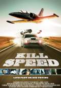 Kill Speed (2010) Poster #1 Thumbnail