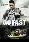 Go Fast (2008) Poster #1 Thumbnail