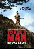 To Kill a Man (2014) Poster #1 Thumbnail