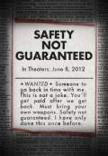 Safety Not Guaranteed (2012) Poster #1 Thumbnail