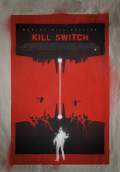 Kill Switch (2017) Poster #2 Thumbnail