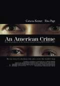 An American Crime (2008) Poster #1 Thumbnail