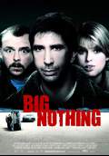 Big Nothing (2006) Poster #2 Thumbnail