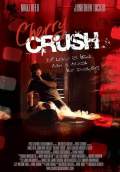 Cherry Crush (2007) Poster #1 Thumbnail