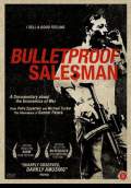 Bulletproof Salesman (2010) Poster #1 Thumbnail