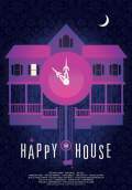 The Happy House (2013) Poster #1 Thumbnail