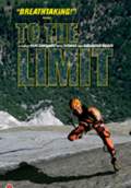To the Limit (2008) Poster #1 Thumbnail