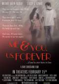 Me & You, Us, Forever (2008) Poster #1 Thumbnail