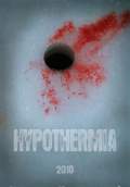 Hypothermia (2010) Poster #1 Thumbnail